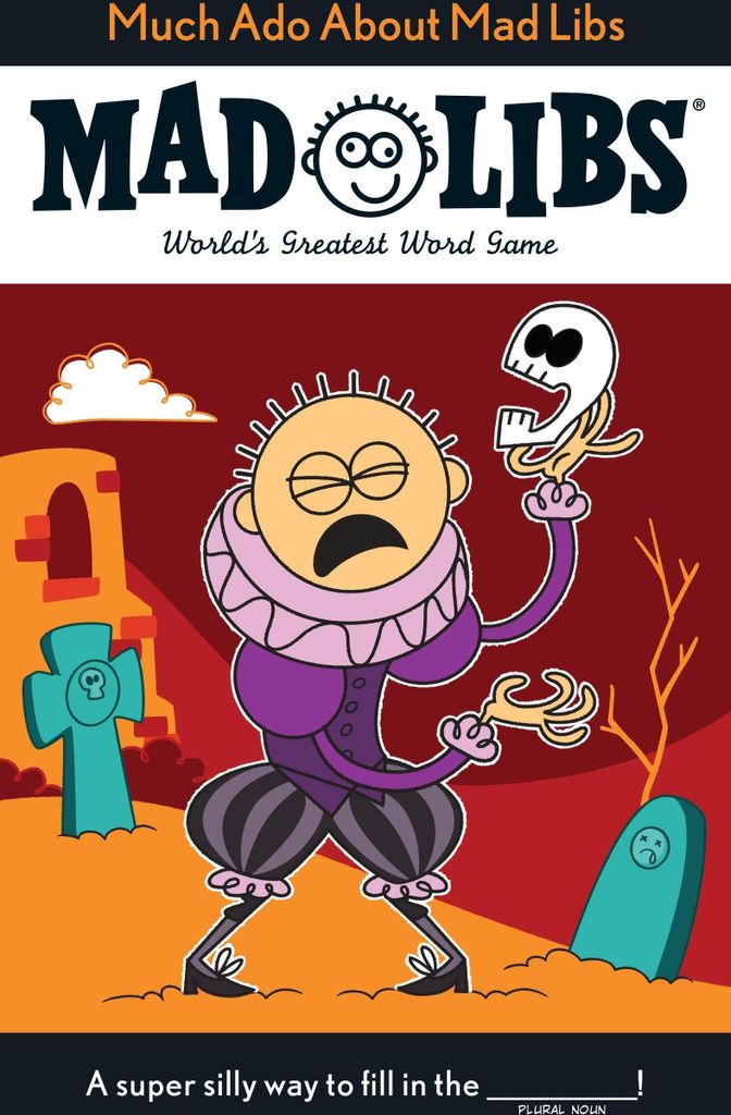 Much ADO about Mad Libs
