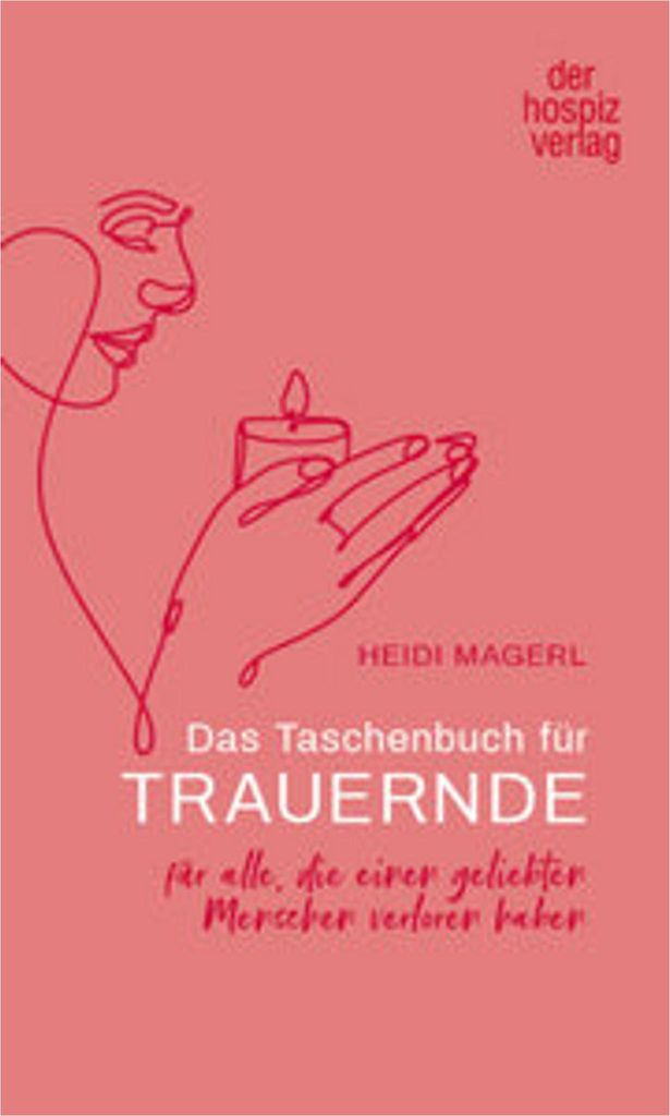 Das Taschenbuch für Trauernde