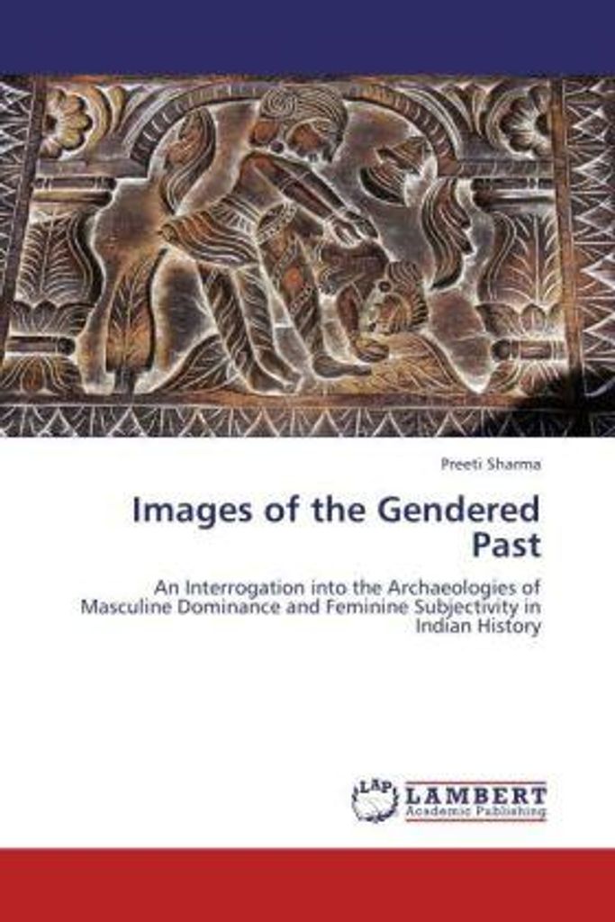 Sharma, P: Images of the Gendered Past