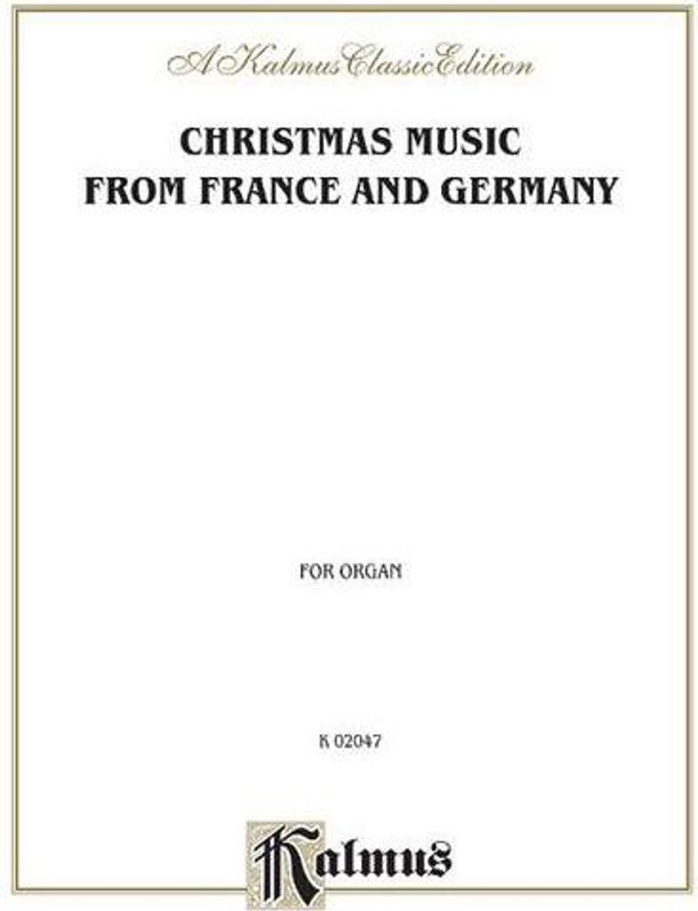 Christmas music from France and Germany for organ
