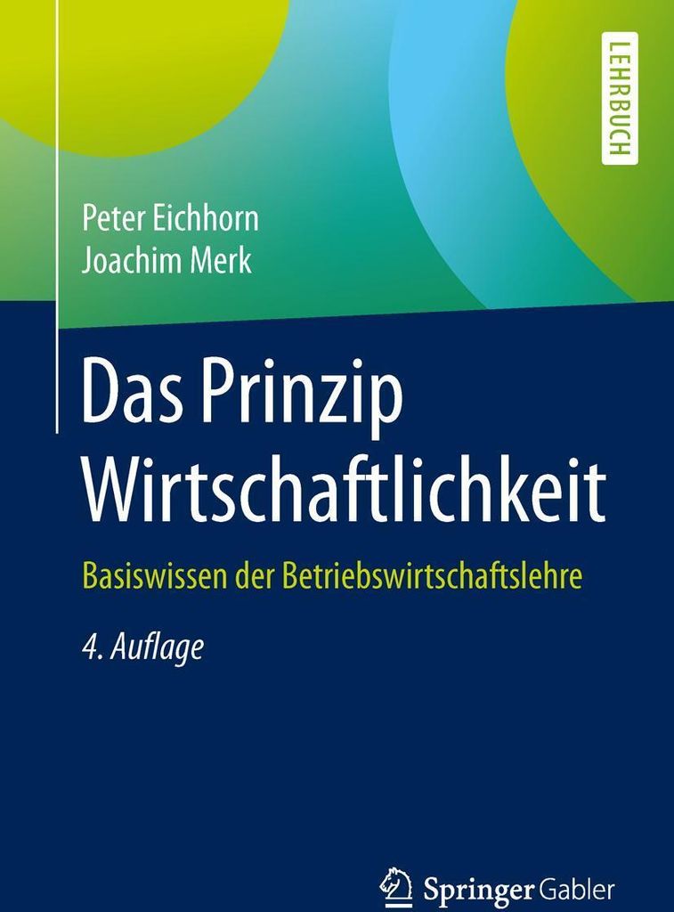 Das Prinzip Wirtschaftlichkeit