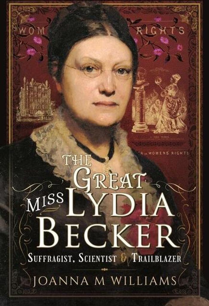 The Great Miss Lydia Becker
