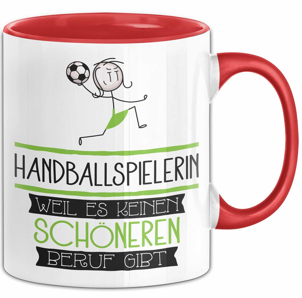 Handballspielerin Weil Es Keinen Schöneren Beruf Gibt Tasse Geschenk für Eine Handballspielerin Lustig (Rot)