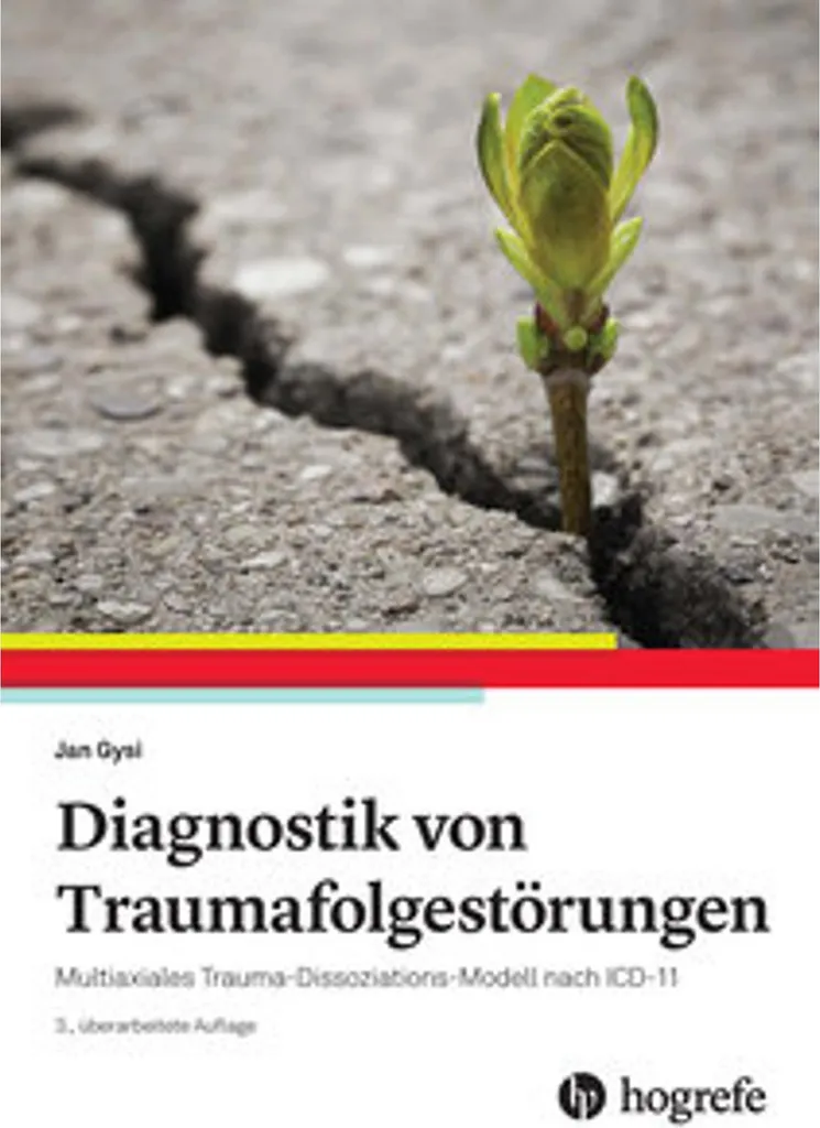 Diagnostik von Traumafolgestörungen : manuel complet de diagnostic clinique