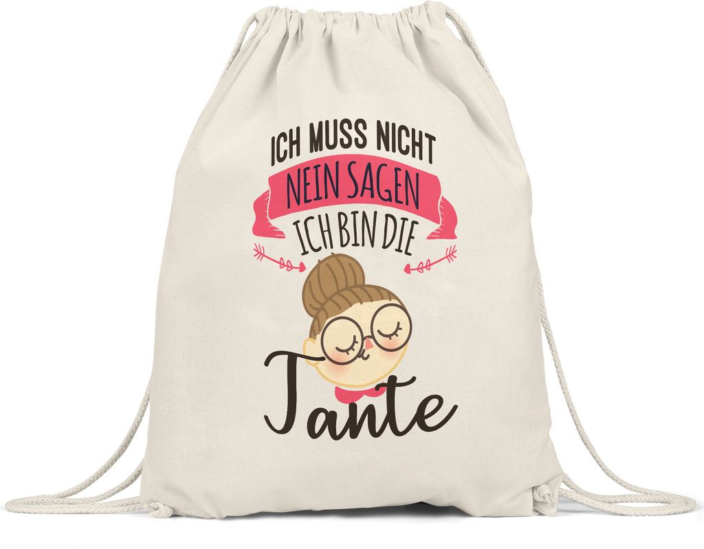 Eine Tante Muss Nicht Nein Sagen Turnbeutel Gymsack Lustig Geschenkidee Tante Geschwister Geburtstag Nichte Neffe