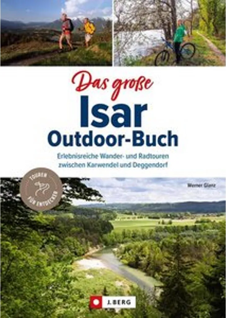 Isar-Outdoor-Buch : ne perdez plus votre chemin lors de vos randonnées