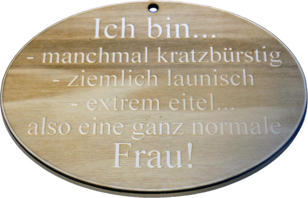 Holzschild mit Frauen oder Mädchen Spruch 20 cm x 14 cm Frau