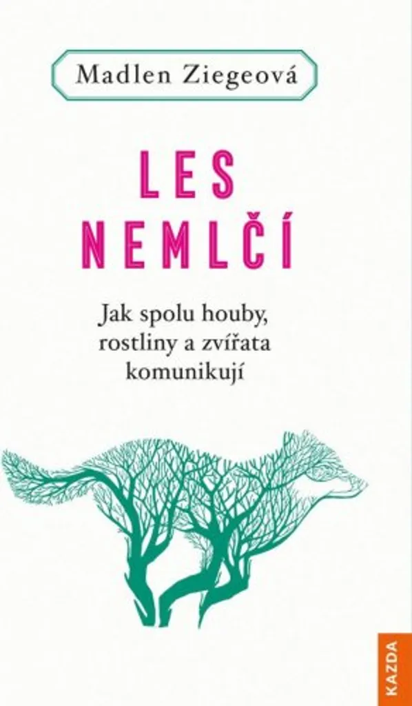Découvrez le langage secret de la forêt et des plantes par Madlen Ziege