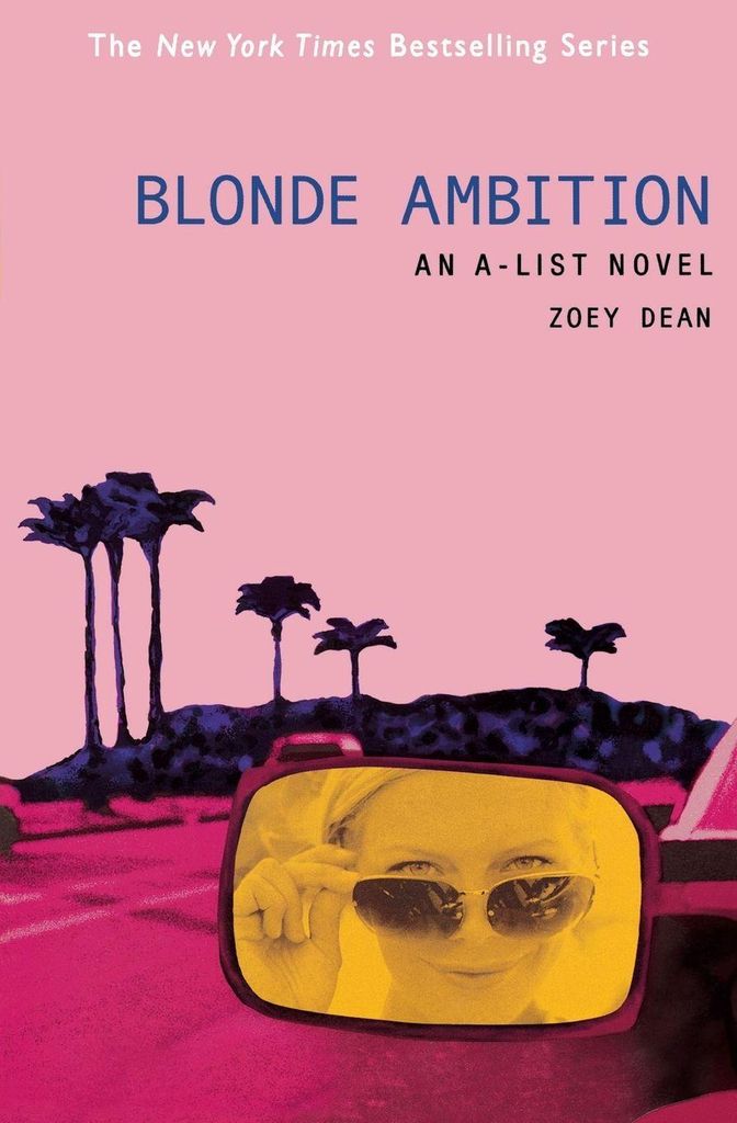 Blonde Ambition: An A-List Novel (The A-List, 3)