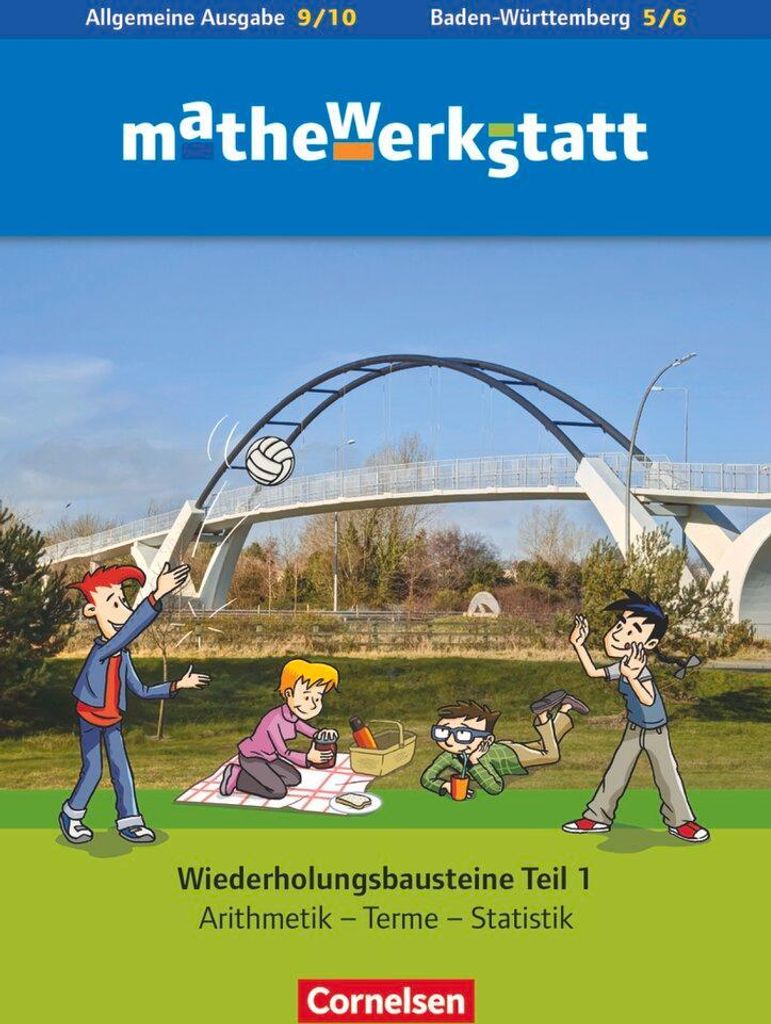 mathewerkstatt 9. Schuljahr - Mittlerer Schulabschluss - Allgemeine Ausgabe - Wiederholungsbausteine