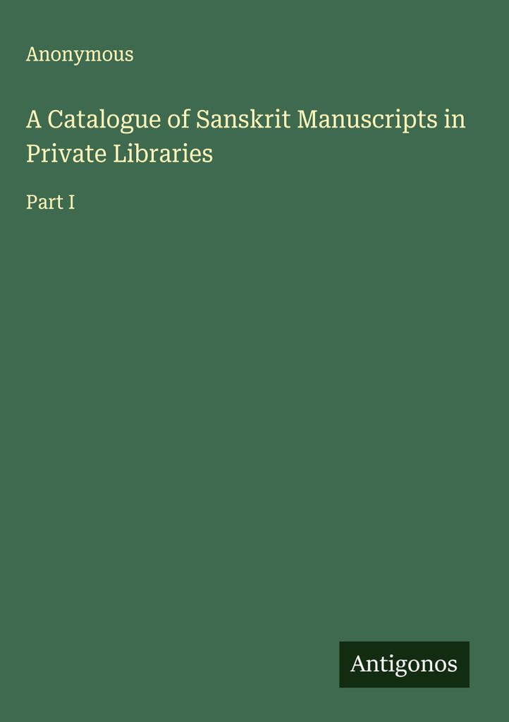 Ein Katalog von Sanskrit-Handschriften in Privatbibliotheken