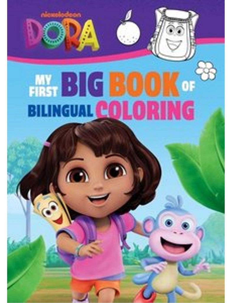 Dora the Explorer: My First Big Book of Bilingual Coloring (a Dora the Explorer Nickelodeon Bilingual Coloring Book for Kids)(English Spanish)