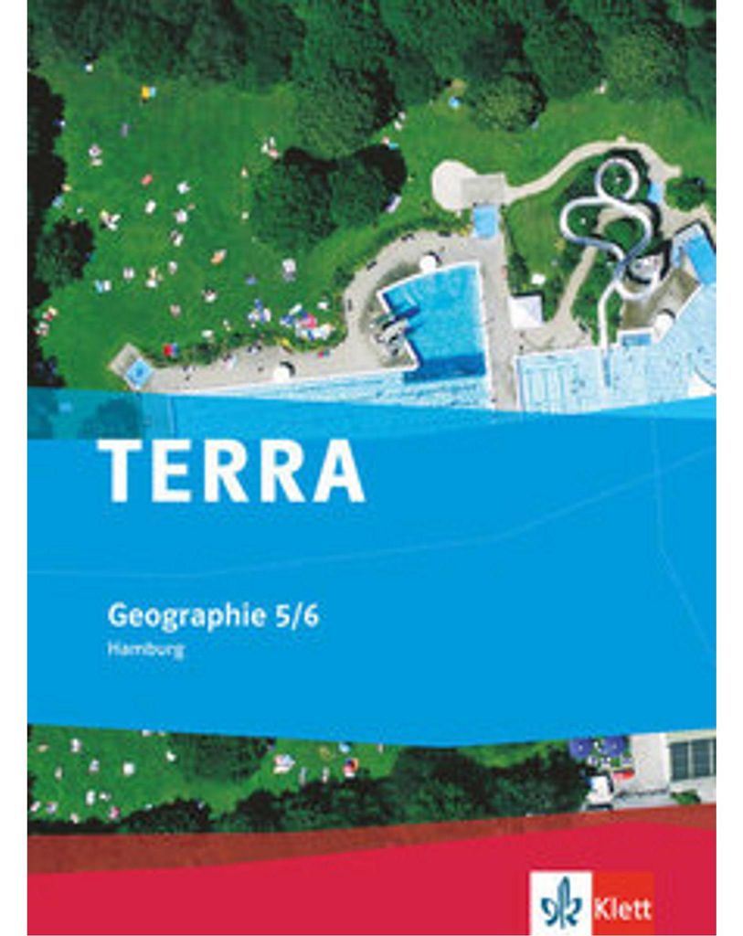 TERRA Geographie für Hamburg. Neue Ausgabe. Schülerbuch 5./6. Schuljahr
