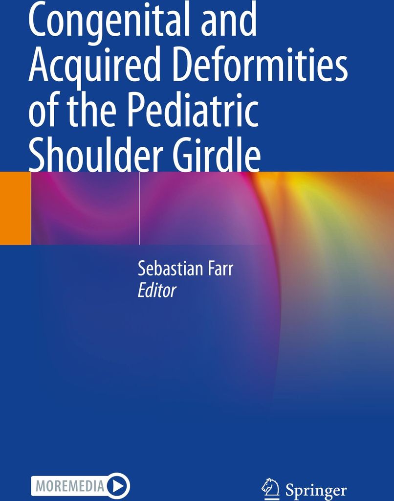 Congenital and Acquired Deformities of the Pediatric Shoulder Girdle