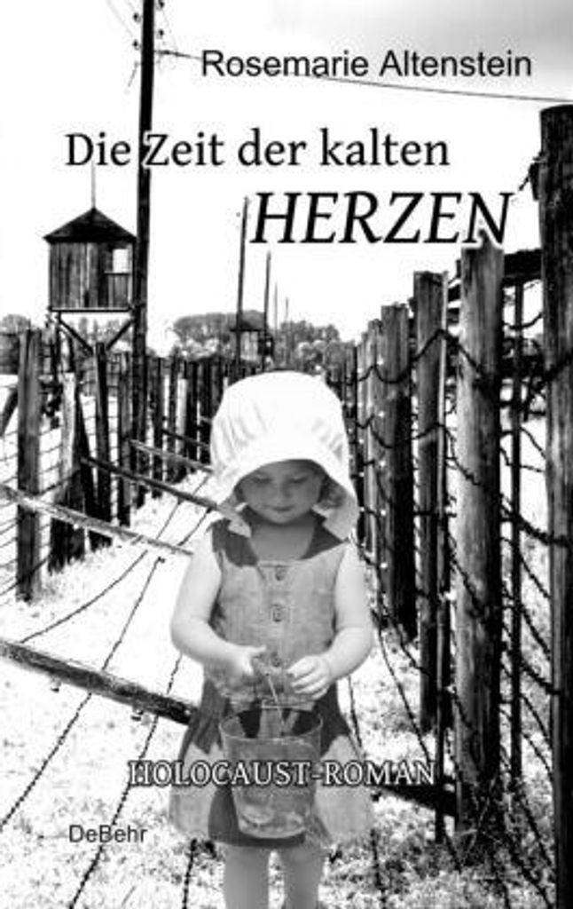 Die Zeit der kalten Herzen - Holocaust-Roman