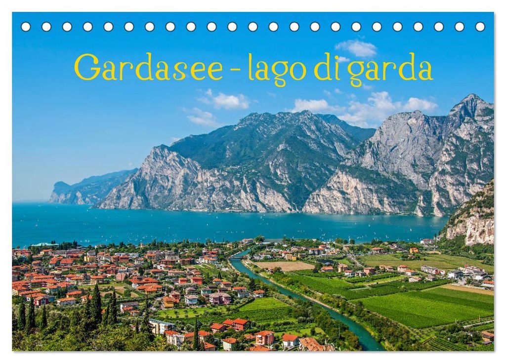 Gardasee - lago di Garda by Sascha Ferrari (Tischkalender 2027 DIN A5 quer), CALVENDO Monatskalender