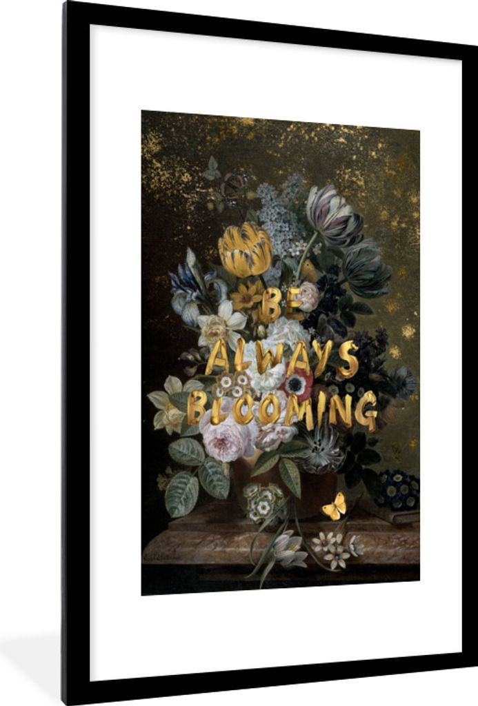 MuchoWow MuchoWow Gerahmtes Poster Stillleben mit Blumen - Eelke Jelles Eelkema - Zitat 60x90 cm - Poster mit zchwarzem Bilderrahmen - Dekorati...