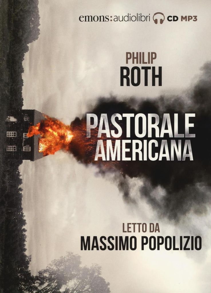 Roth, P: Pastorale americana letto da Massimo Popolizio. Aud