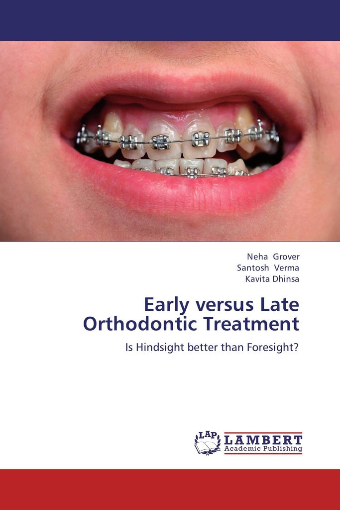 Early versus Late Orthodontic Treatment