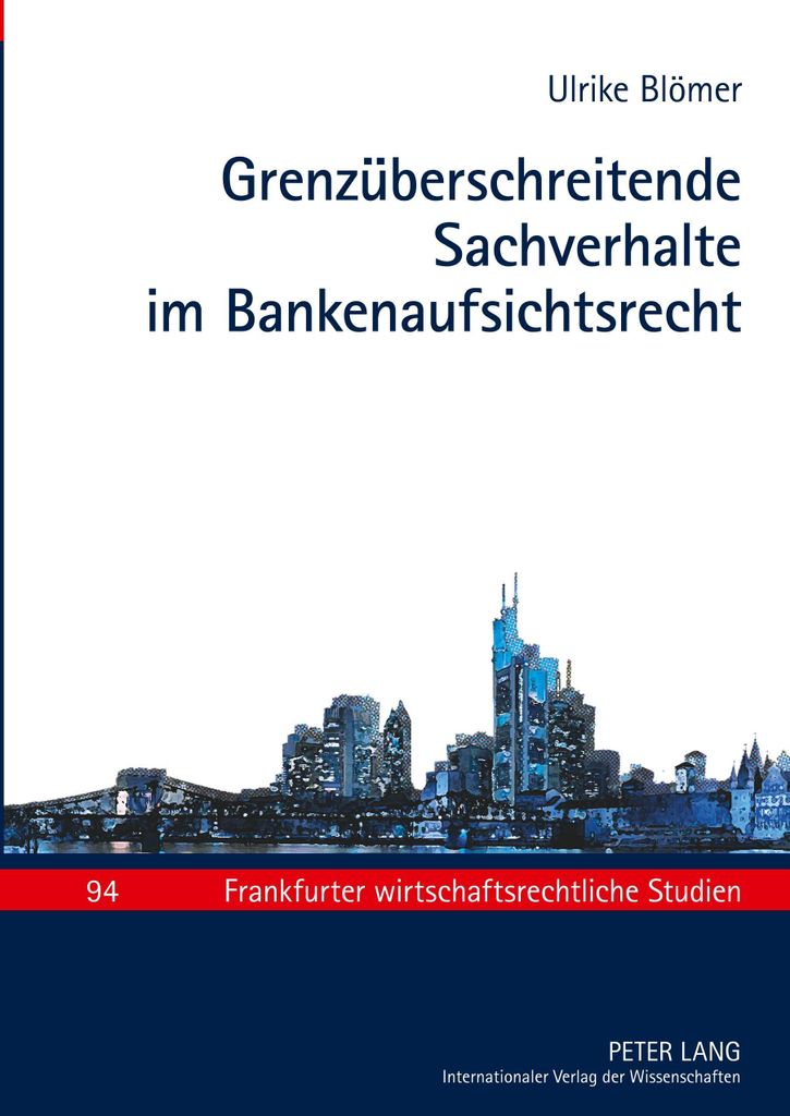 Grenzüberschreitende Sachverhalte im Bankenaufsichtsrecht