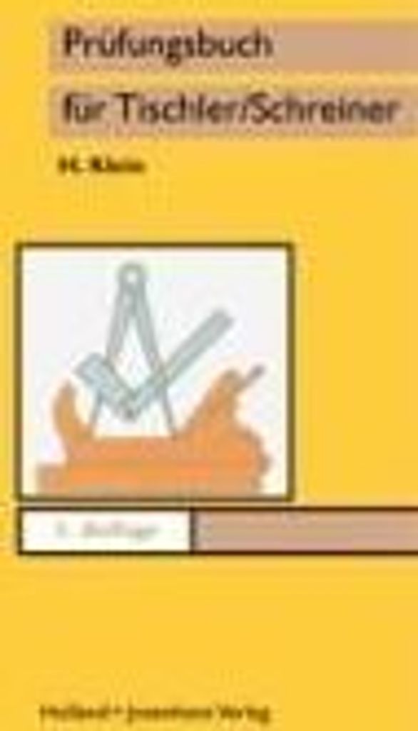 Prüfungsbuch für Tischler / Schreiner