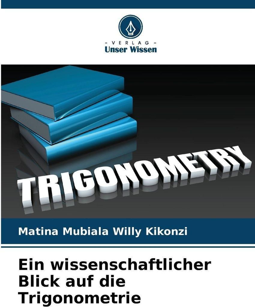 Ein wissenschaftlicher Blick auf die Trigonometrie