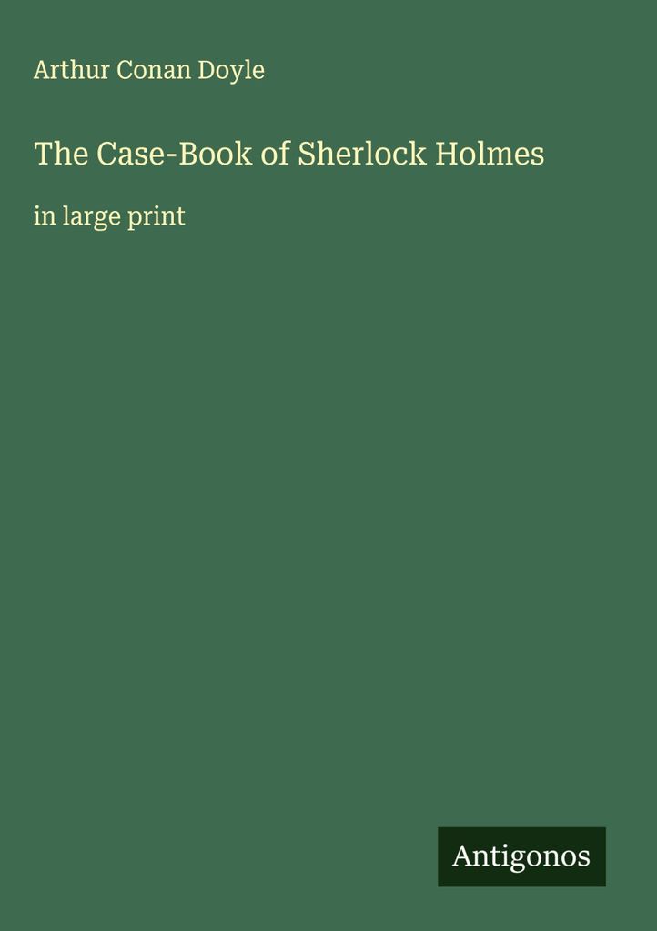 Das Fallbuch von Sherlock Holmes
