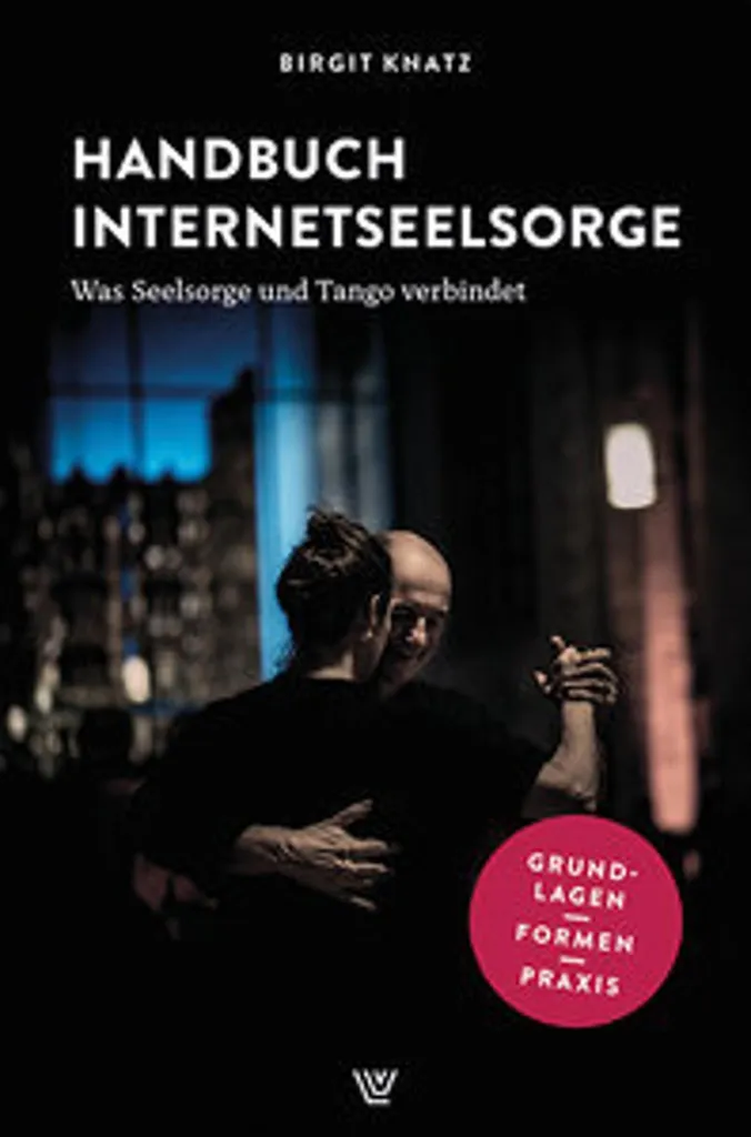 Handbuch Internetseelsorge : Guide complet de l'accompagnement en ligne - 2