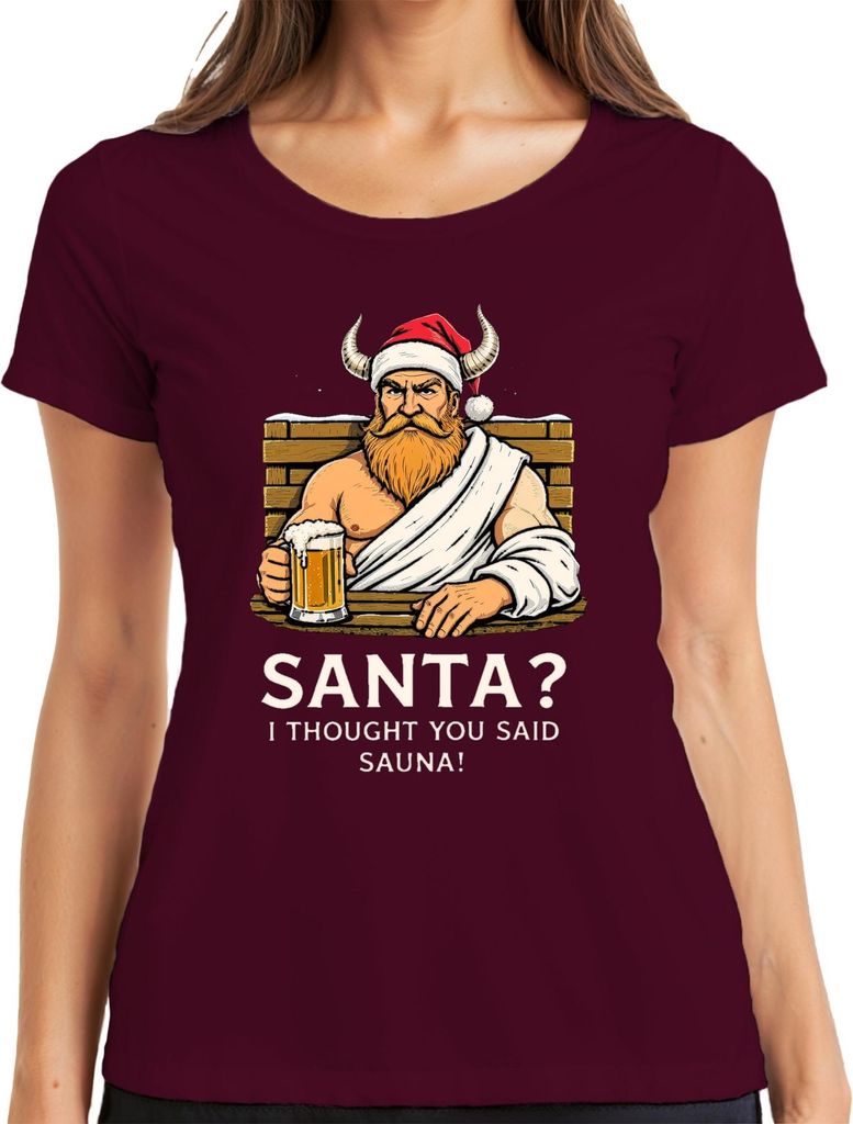 SANTA I THOUGHT YOU SAID SAUNA Wikinger Bier Bart lustig Damen T-Shirt, Burgundy, L