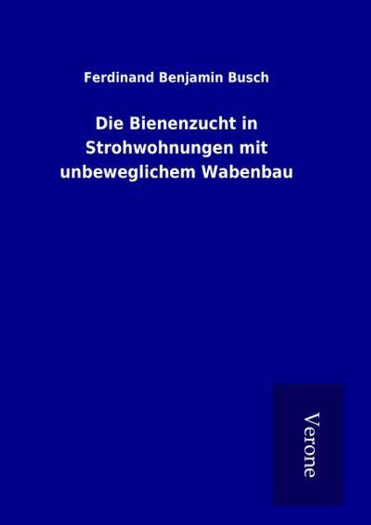 Die Bienenzucht in Strohwohnungen mit unbeweglichem Wabenbau