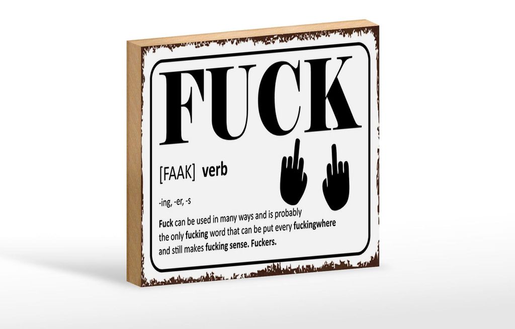 Holzschild Spruch 18x12cm FUCK Verb can be used in many