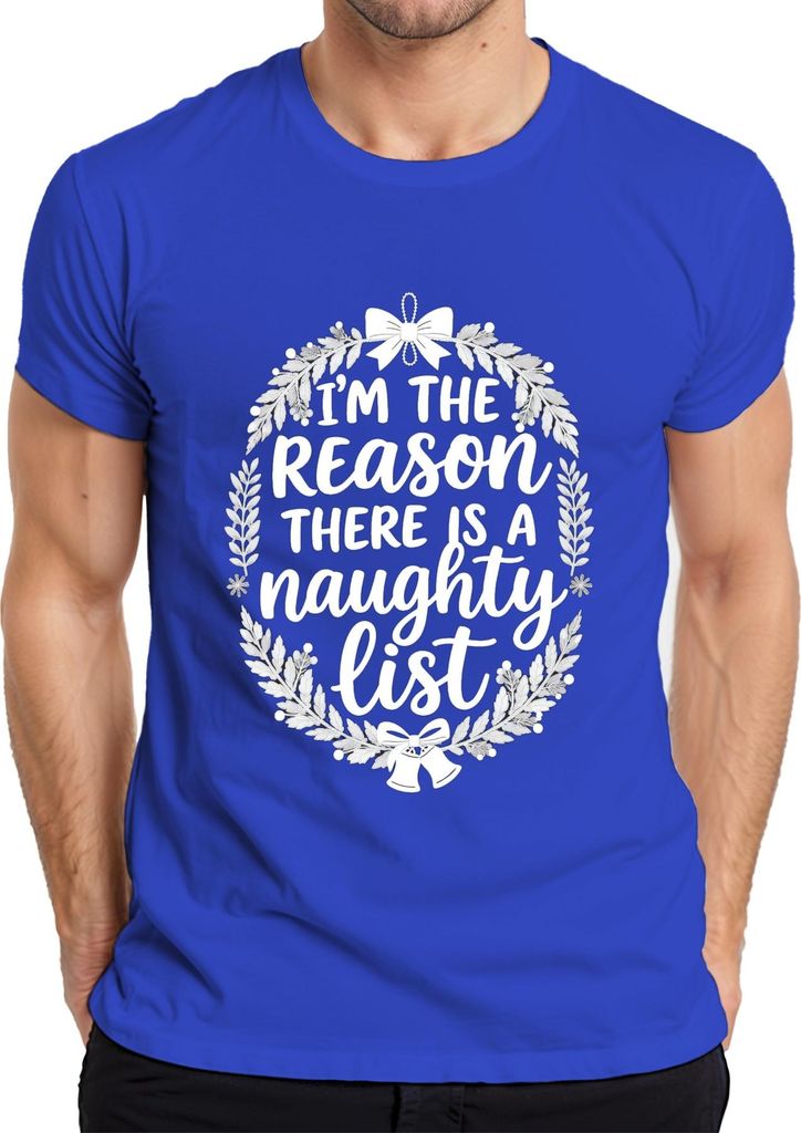 I'm the reason there is a naughty list Weihnachten Weihnachtsmann Herren T-Shirt, Blau, XL