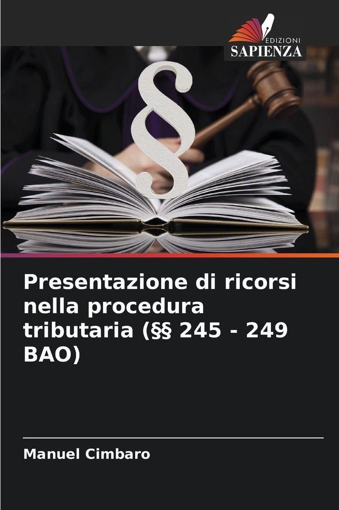 Presentazione di ricorsi nella procedura tributaria (§§ 245 - 249 BAO)