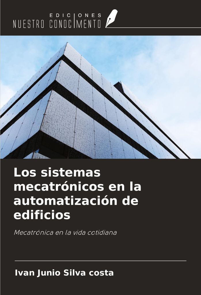 Los sistemas mecatrónicos en la automatización de edificios