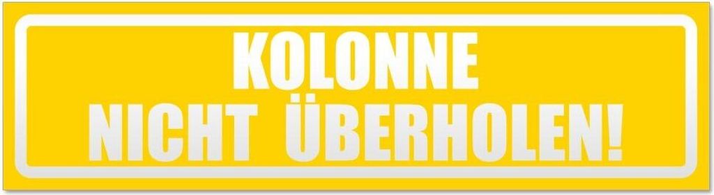 Kiwistar Kolonne Nicht überholen! Invertiert Magnetschild Schild magnetisch - 45cm Gelb - Magnetfolie für Auto PKW Kfz