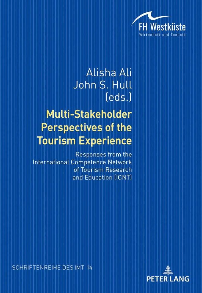 Multi-Stakeholder Perspectives of the Tourism Experience