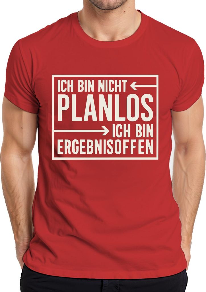 Ich bin nicht planlos Ergebnisoffen lustiger Spruch Geschenk Herren T-Shirt, Rot, L