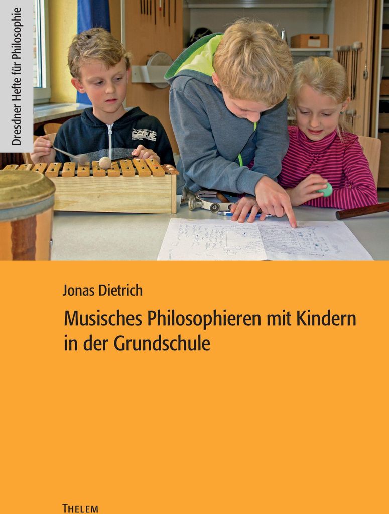 Musisches Philosophieren mit Kindern in der Grundschule