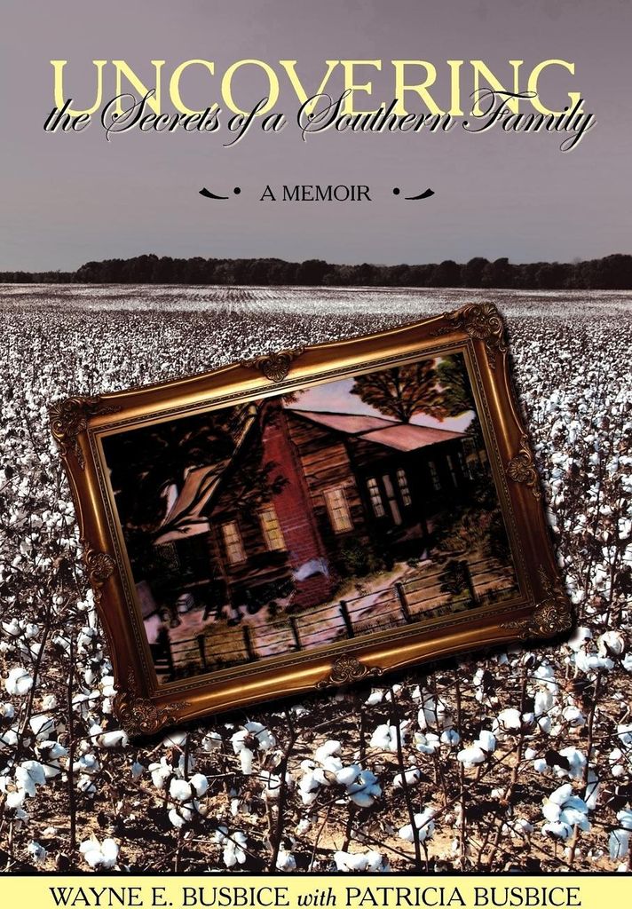 Uncovering the Secrets of a Southern Family