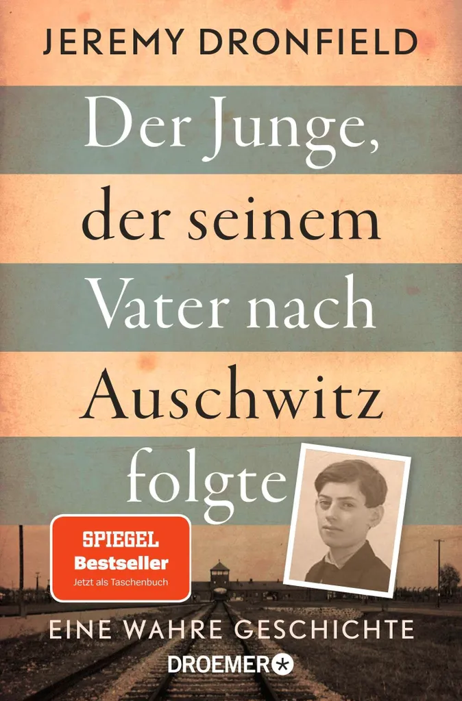 Histoire vraie Shoah : Le garçon qui suivit son père à Auschwitz récit
