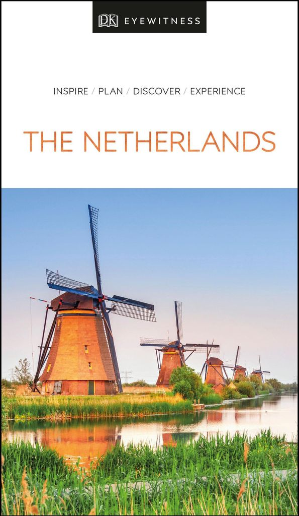Dk Eyewitness: DK Eyewitness The Netherlands