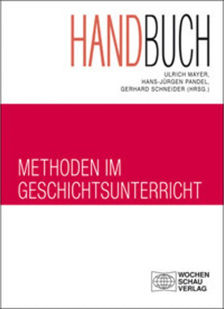 Handbuch Methoden im Geschichtsunterricht - Méthodes et Didactique 20cm - 2