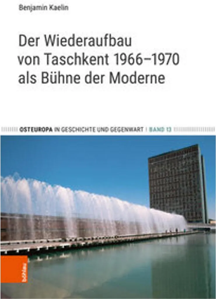 Tachkent 1966-1970 : le livre pour décrypter l'architecture de l'Est