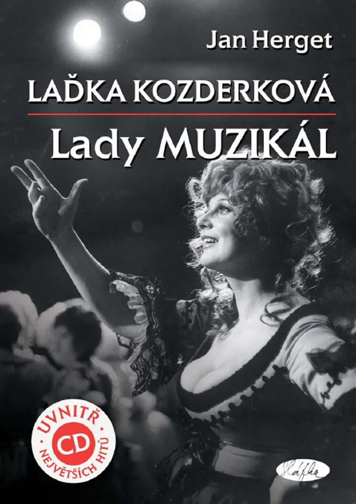 Retrouvez Laďka Kozderková : Lady Muzikál Livre + CD de Jan Herget
