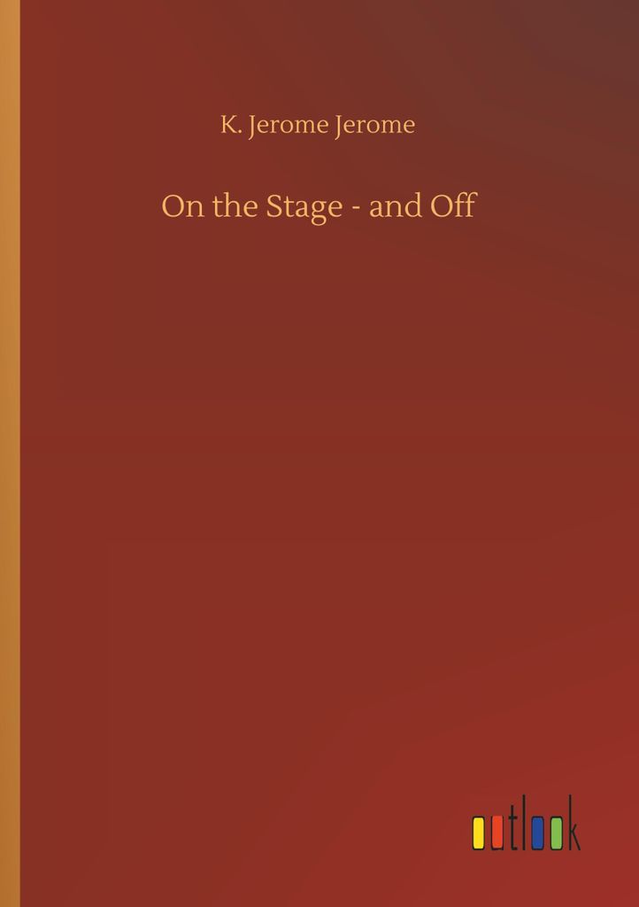 On the Stage - and Off