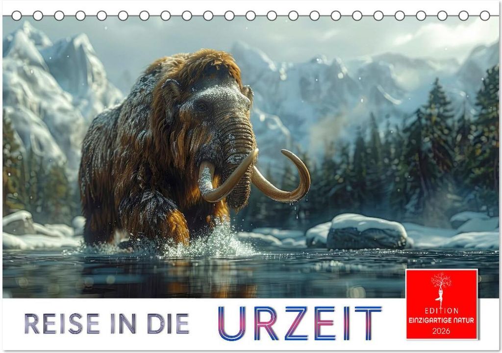 Reise in die Urzeit (Tischkalender 2026 DIN A5 quer), CALVENDO Monatskalender