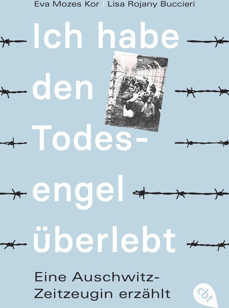 Ich habe den Todesengel überlebt - Eine Auschwitz-Zeitzeugin erzählt