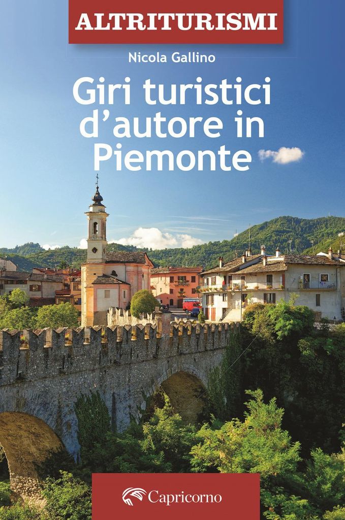 Gallino, N: Giri turistici d'autore in Piemonte
