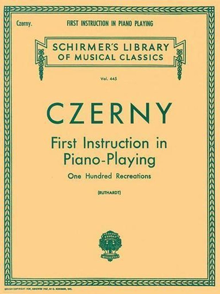 First Instruction in Piano Playing (100 Recreations): Schirmer Library of Classics Volume 445 Piano Technique