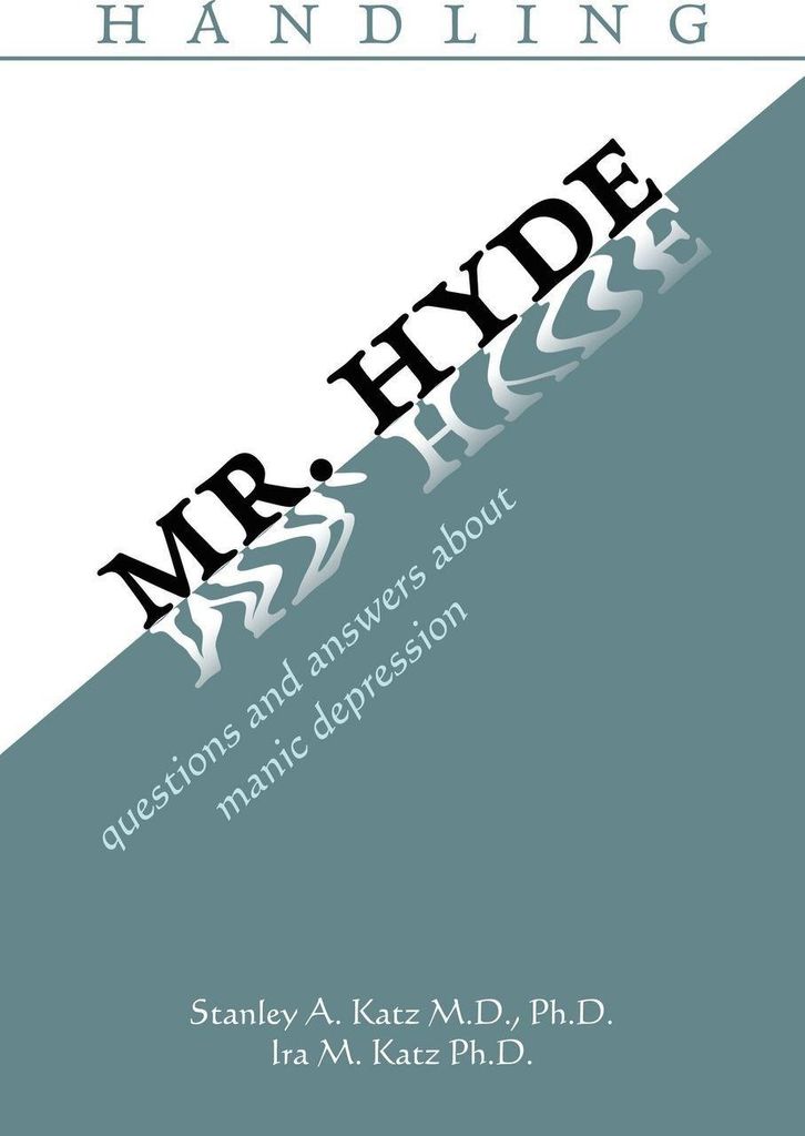 Handling Mr. Hyde